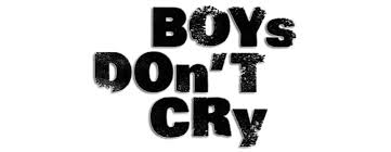 Boys dont cry