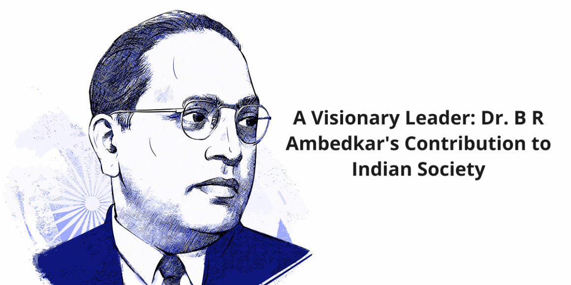 dr-br-ambedkar-contribution-to-indian-society | Beyond The Punchlines The Contribution of Dr. B.R. Ambedkar in Shaping India’s Social Justice System