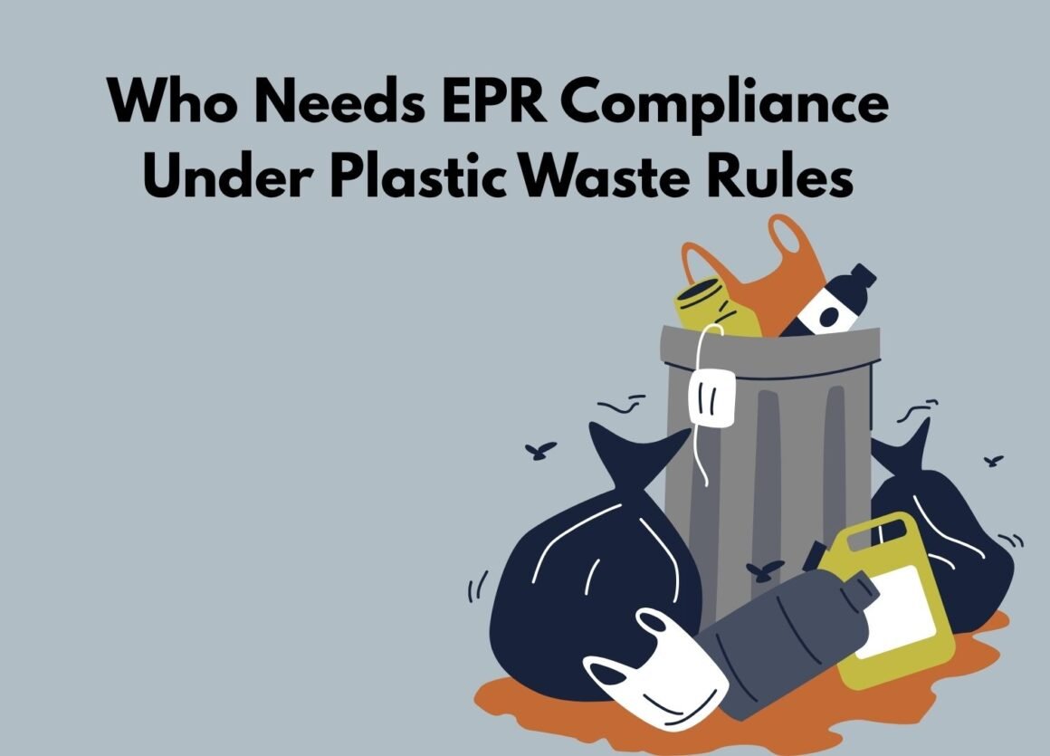 rd Who Needs EPR Compliance Under Plastic Waste Rules | Beyond The Punchlines rd Who Needs EPR Compliance Under Plastic Waste Rules