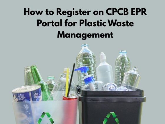 How to CPCB EPR Registration Portal for Plastic Waste Management | Beyond The Punchlines How to CPCB EPR Registration Portal for Plastic Waste Management