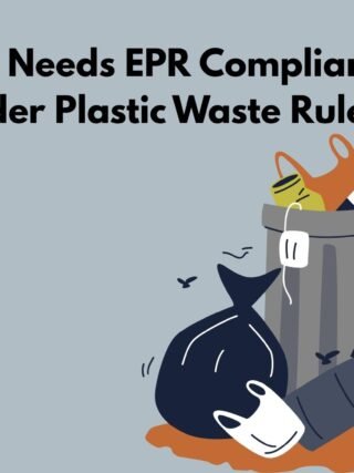 rd Who Needs EPR Compliance Under Plastic Waste Rules | Beyond The Punchlines rd Who Needs EPR Compliance Under Plastic Waste Rules